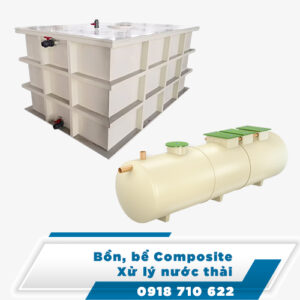 Bồn, Bể xử lý nước thải Composite Bồn, Bể xử lý nước thải Composite