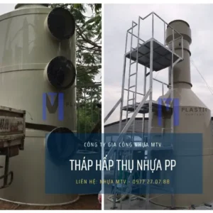 Tháp hấp thụ nhựa PP sử dụng trong hệ thống xử lý khí thải của MTV