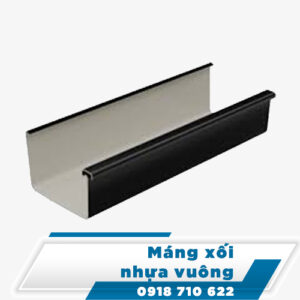 Máng xối nhựa vuông Máng xối nhựa vuông