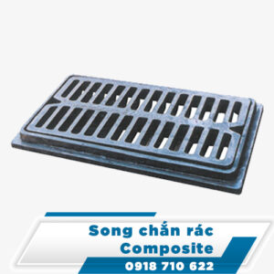 Song chắn rác Composite Song chắn rác Composite