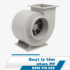 Quạt ly tâm nhựa PP Quạt ly tâm nhựa PP